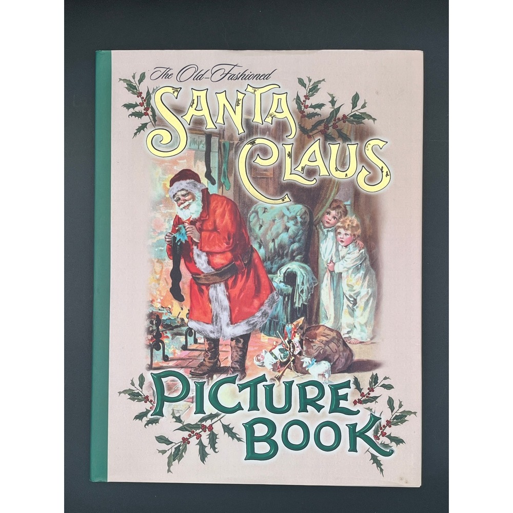 Vtg Large Reproduction of 1901 'The Old-Fashioned Santa Claus Picture Book' 2005
